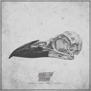 Feast for the Crows (Single Edit) by Our Hollow, Our Home - album cover