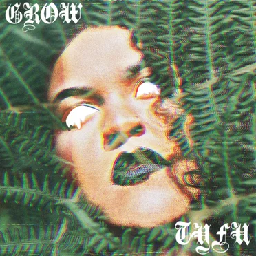 Grow / Tyfu