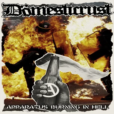 Apparatus Burning in Hell by Dömesticrust - album cover