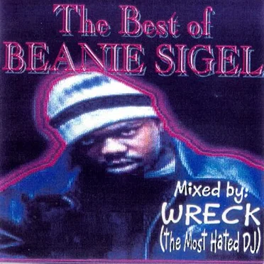 The Best of: Mixed by Wreck (The Most Hated DJ)