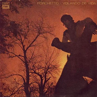 Volando de vida by Raúl Porchetto - album cover