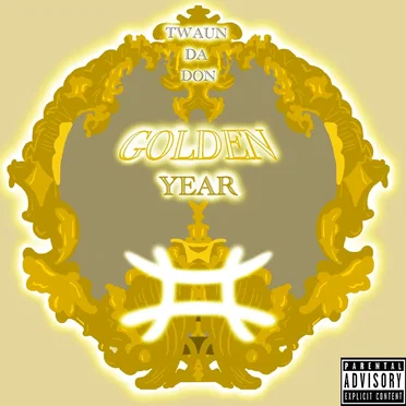Golden Year by Twaun da Don - album cover