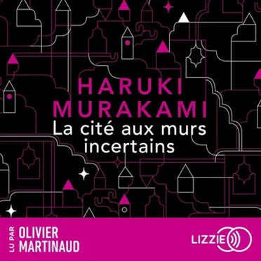 La Cité aux murs incertains by Haruki Murakami - album cover