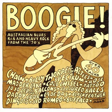 Boogie! Australian Blues, R&B and Heavy Rock From the ’70s by Various Artists - album cover