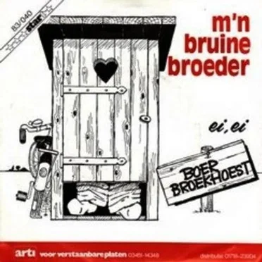 M’n bruine broeder / Ei, ei