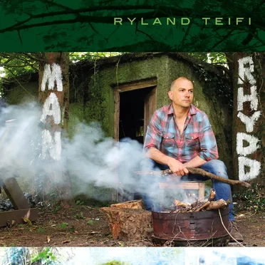 Man Rhydd by Ryland Teifi - album cover