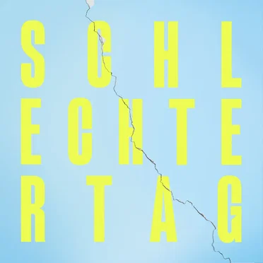 Schlechter Tag