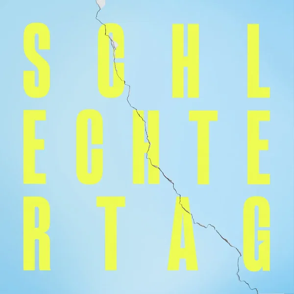 Schlechter Tag