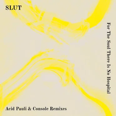 For the Soul There Is No Hospital (Remixes)