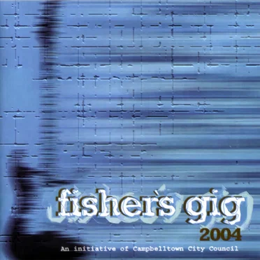 Fisher's Gig 2004 by Various Artists - album cover