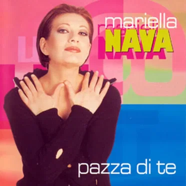 Pazza di te by Mariella Nava - album cover