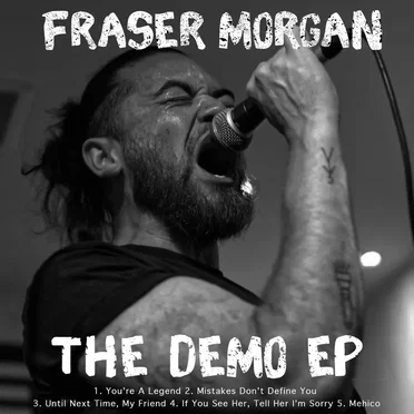 The Demo EP by Fraser Morgan - album cover