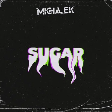Sugar by MICHALEK - album cover