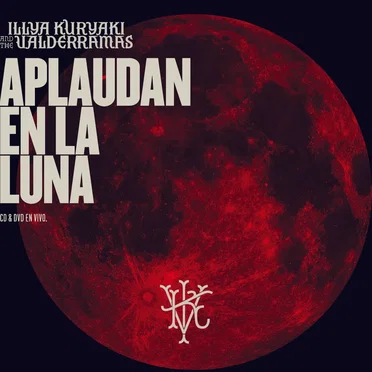 Aplaudan en la luna by Illya Kuryaki and the Valderramas - album cover