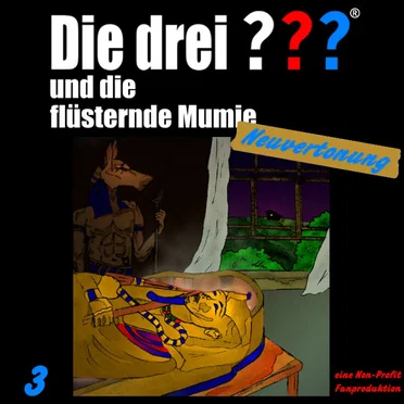 Die drei ??? 3: und die flüsternde Mumie (reloaded) by Neuvertonung - album cover