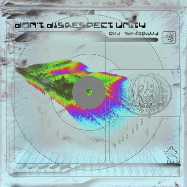 Don't Disrespect Unity by Sharky - album cover