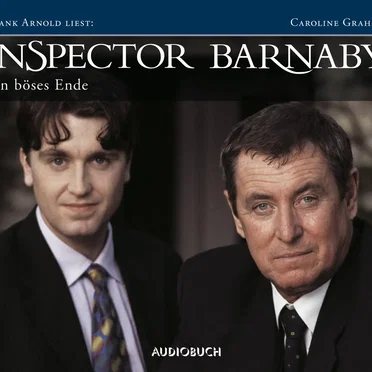 Inspector Barnaby: Ein böses Ende by Caroline Graham - album cover