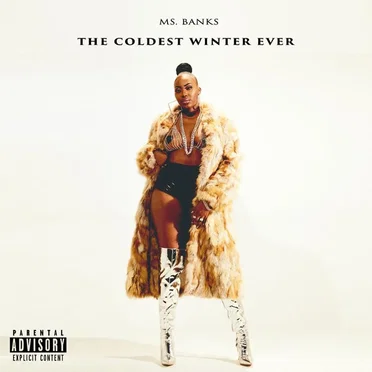 The Coldest Winter Ever by Ms Banks - album cover