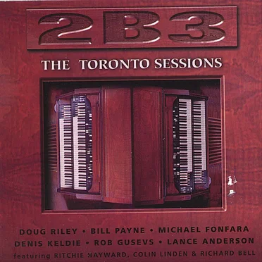 The Toronto Sessions by 2B3 - album cover