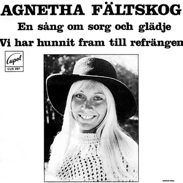En sång om sorg och glädje / Vi har hunnit fram till refrängen
