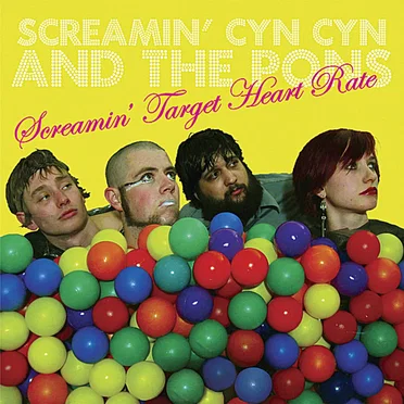 Screamin' Target Heart Rate by Screamin' Cyn Cyn & The Pons - album cover