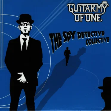The Spy Detective Collective by Guitarmy of One - album cover