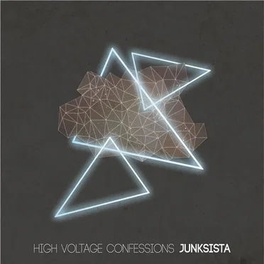 High Voltage Confessions by Junksista - album cover