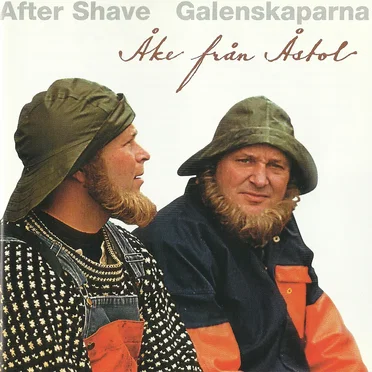 Åke från Åstol by Galenskaparna & After Shave - album cover