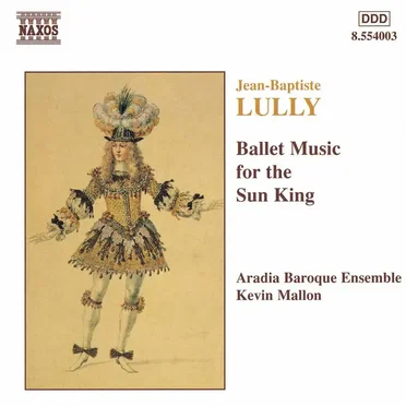 Ballet Music for the Sun King