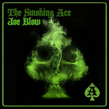 The Smoking Ace by Joe Blow - album cover