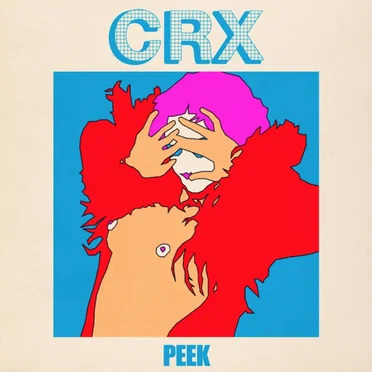 PEEK by CRX - album cover