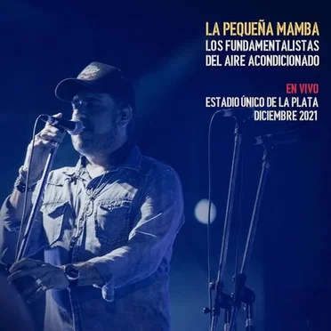 La Pequeña Mamba (En Vivo) by Los Fundamentalistas del Aire Acondicionado - album cover