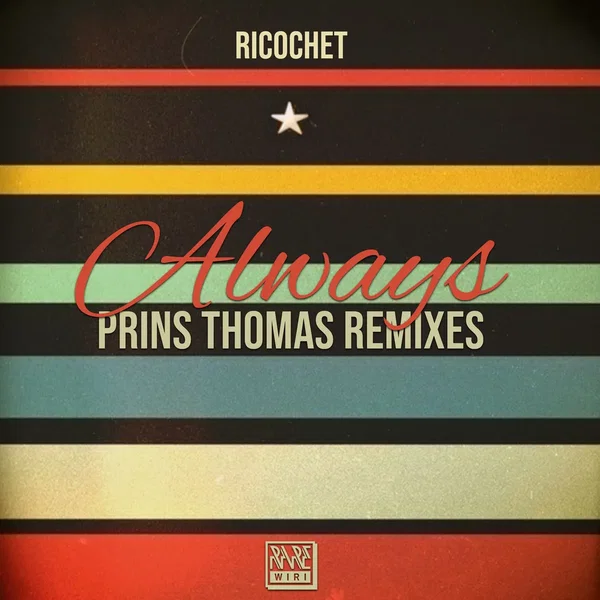 Always: Prins Thomas Remixes