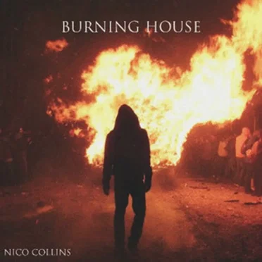 Burning House by Nico Collins - album cover