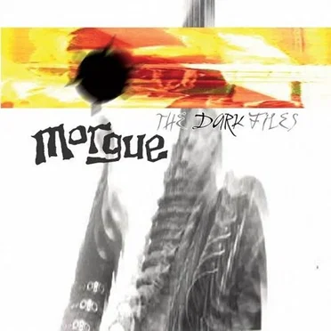 The Dark Files by Morgue - album cover