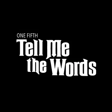 Tell Me the Words by One Fifth - album cover