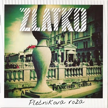 Plečnikova roža by Zlatko - album cover