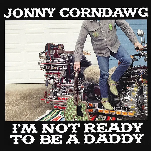 I'm Not Ready to Be a Daddy