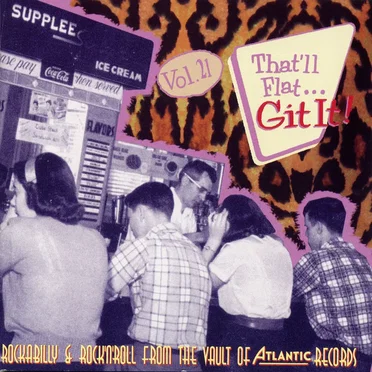 That’ll Flat... Git It! Vol. 21: Rockabilly From the Vaults of Atlantic by Various Artists - album cover