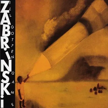 Ill Gotten Game by Zabrinski - album cover