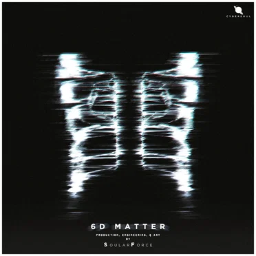 SOULARFOURCE: 6D MATTER