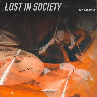 Say Anything by Lost in Society - album cover
