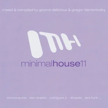 Minimal House, Volume 11 by Various Artists - album cover