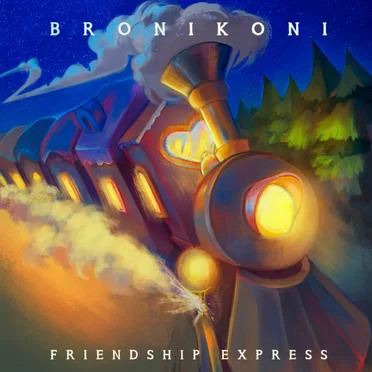 Friendship Express by BroniKoni - album cover
