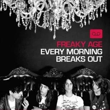 Every Morning Breaks Out by Freaky Age - album cover