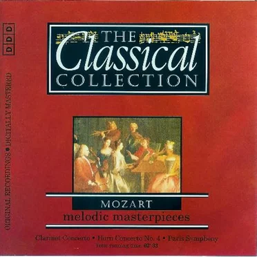 The Classical Collection 34: Mozart: Melodic Masterpieces