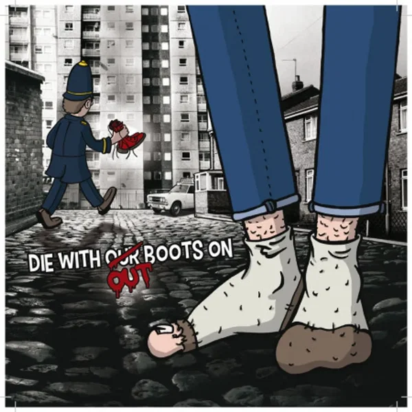 Die With Out Boots On