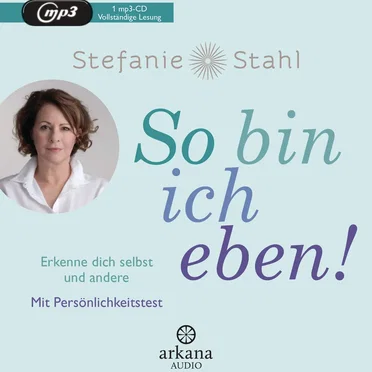 So bin ich eben! Erkenne dich selbst und andere – mit Persönlichkeitstest by Stefanie Stahl - album cover