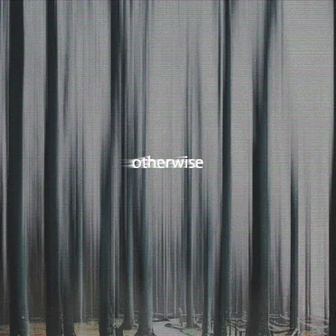 Otherwise