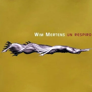 Un Respiro by Wim Mertens - album cover